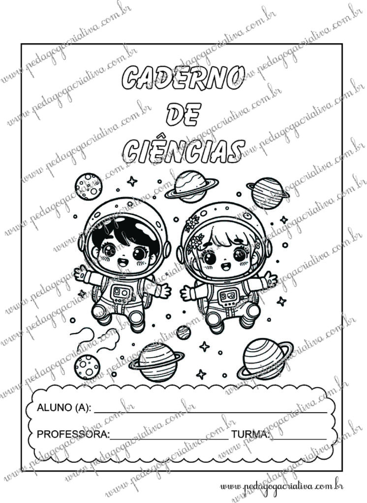 Abertura de caderno – Ciências Criança Astronauta – Pedagoga Criativa